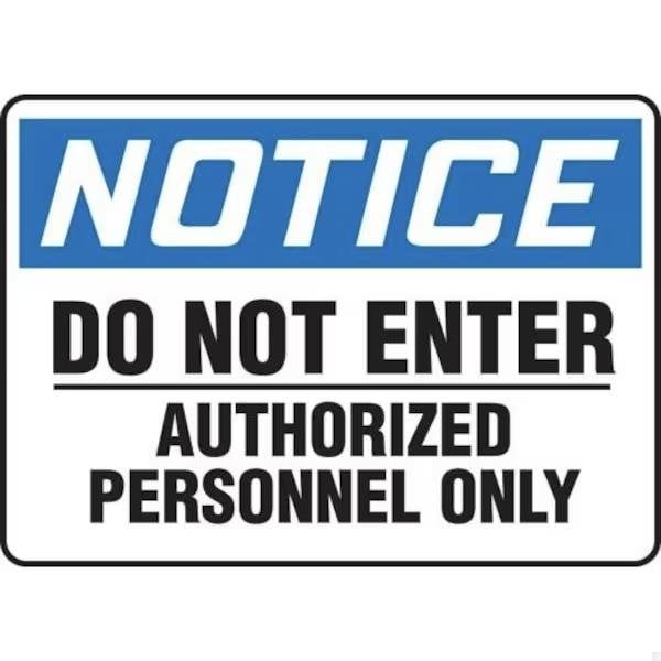Accuform OSHA NOTICE SAFTEY SIGN DO NOT MADM850VP MADM850VP - main